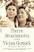 Fierce Attachments (FSG Classics) by 