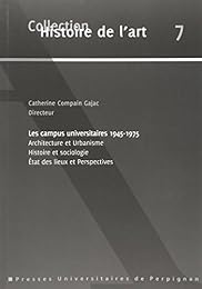 Les  campus universitaires, 1945-1975