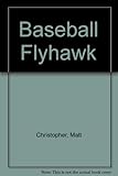 Baseball Flyhawk