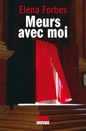 Meurs avec moi