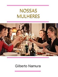 Livro NOSSAS MULHERES: CONTOS E CRÔNICAS