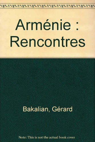 Arménie, rencontres