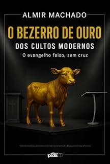 Livro O Bezerro De Ouro Dos Cultos Modernos