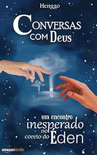 Livro Conversas com Deus: um encontro inesperado no coreto do Éden
