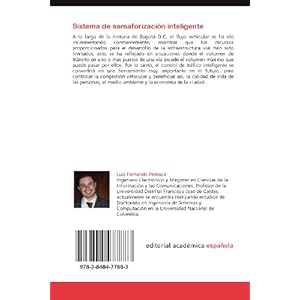 Sistema de semaforización inteligente: Alternativa en la administración del tráfico vehicular (Spanish Edition)