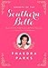 Secrets of the Southern Belle: How to Be Nice, Work Hard, Look Pretty, Have Fun, and Never Have an Off Moment