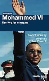Mohamed VI, derrière les masques