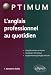 L'anglais professionnel au quotidien by 