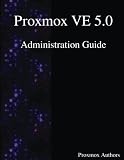 Proxmox VE 5.0 Administration Guide
