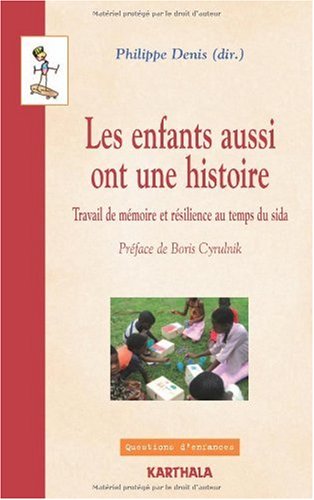 Les  enfants aussi ont une histoire