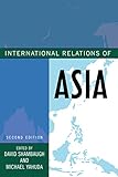 Inteational Relations of Asia (Asia in World Politics)