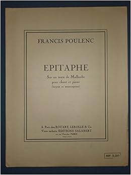 Epitaphe Sur Un Texte De Malherbe Francis Poulenc Poulenc Francis Poulenc Francis Amazon Com Books