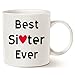 MAUAG Gifts Mug for Sister, Best Sister Ever Cofee Mug Unique Birthday Gifts Cup White, 11 Oz