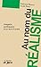 Au nom du réalisme: Usage(s) politique(s) d'un mot d'ordre (Ruptures) (French Edition) by Julien Rault, Stéphane Bikialo