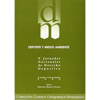 Deporte y medio abiente (Cursos, congresos, simposios)