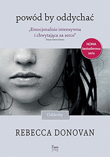 Powód by oddychać (Oddechy, #1)