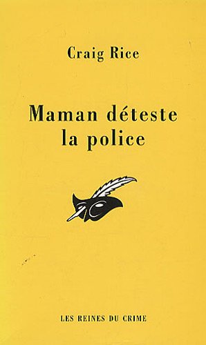 Maman déteste la police