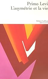 L' asymétrie et la vie