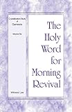The Holy Word for Morning Revival - Crystallization-study of Genesis Volume 6