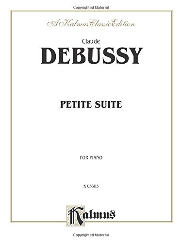 Petite Suite, Complete (Kalmus Edition)