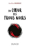 Image de Au Coeur des Trous Noirs