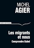 Les Migrants et nous. Comprendre Babel (DEBATS) (French Edition) by