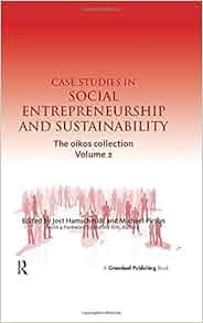 Amazon Com Case Studies In Social Entrepreneurship And