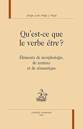 Qu'est-ce que le verbe être ?