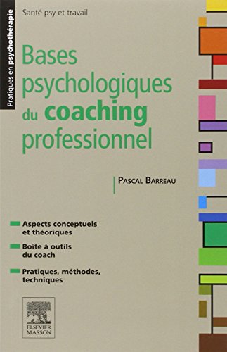 Bases psychologiques du coaching professionnel
