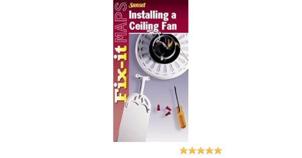 Installing A Ceiling Fan Fix It Maps 2000 01 03 Amazon Com Books
