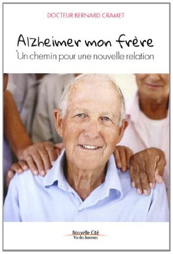 Alzheimer mon frère