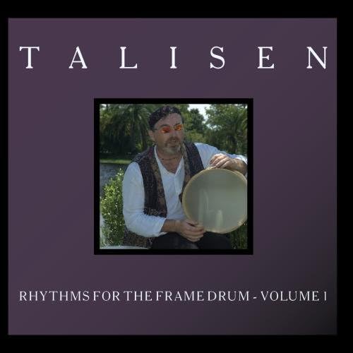 Rhythms For the Frame Drum - Volume 1