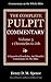 The Pulpit Commentary Complete Volume 3 - 1 Chronicles to Job (77 Books Now In 9 volumes): A Exposition,Homiletics, And Homilies Commentary On The Bible. (The Pulpit Commentary Complete)