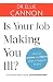 Is Your Job Making You Ill?: How to survive and thrive when it happens to you by Ellie Cannon