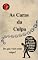 Livro As Caras da Culpa Do que você sente culpa?