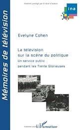 La  télévision sur la scène du politique