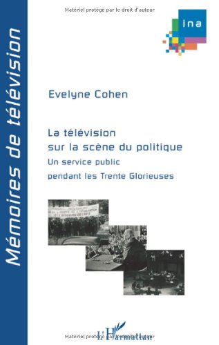 La  télévision sur la scène du politique