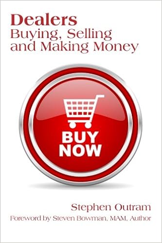 Dealers Buying Selling And Making Money Amazon Co Uk Stephen - 