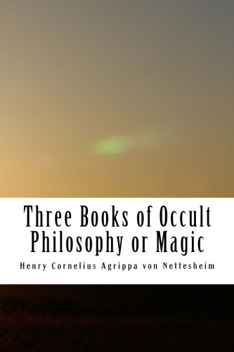 1: three books of occult philosophy or magic: book one-…