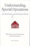 Understanding special operations and their impact on the Vietnam War era: 1989 interview with L. Fle by 