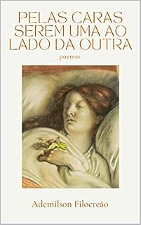 Livro Pelas caras serem uma ao lado da outra: Poemas