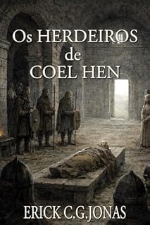 Livro Os Herdeiros de Coel Hen