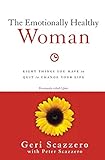 The Emotionally Healthy Woman: Eight Things You