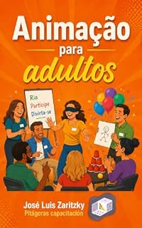 Livro animação para adultos: Ria, divirta-se, aproveite.