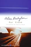 Alas, Babylon by Pat Frank (2005-07-05)