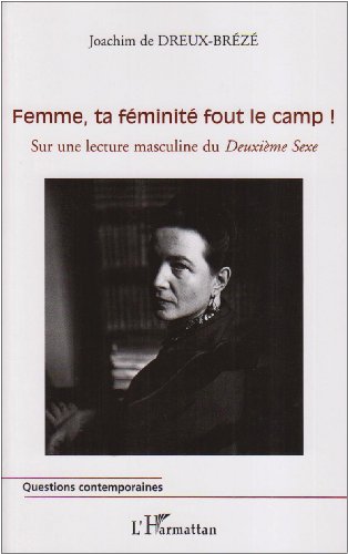 Femme, ta féminité fout le camp !