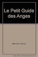 Le Petit Guide des Anges 2894285965 Book Cover