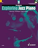 EXPLORING JAZZ PIANO VOLUME 2 BOOK/CD HARMONY/TECHNIQUE/  IMPROVIZATION (The Schott Pop Styles Series)