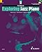 Exploring Jazz Piano - Volume 2: Book/CD