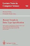 Workshop on Specification of Abstract Data Types, , 0387578676